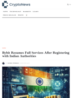 Bybit Resumes Full Services After Registering with Indian Authorities - Crypto-News.net