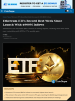 Ethereum ETFs Record Best Week Since Launch