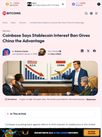 Coinbase Says Stablecoin Interest Ban Gives China the
Advantage