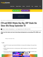 ETH and DOGE Whales Buy Big, XRP Steals the Show: Bits Recap September 19