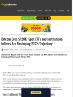 Bitcoin Eyes $120K: Spot ETFs and Institutional Inflows Are Reshaping BTC’s Trajectory