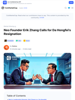 Neo Founder Erik Zhang Calls for Da Hongfei's Resignation: Guest Post by Coincu | CoinMarketCap