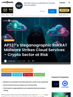 APT37’s Steganographic RoKRAT Malware Strikes Cloud Services - Crypto Sector at Risk | Live Bitcoin News