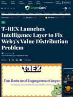 T-REX Launches Intelligence Layer to Fix Web3’s Value Distribution Problem - Crypto Daily
