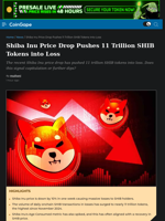 Shiba Inu Price Drop Pushes 11 Trillion SHIB Tokens into Loss