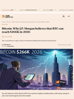 Bitcoin: Why J.P. Morgan believes that BTC can reach $266K in 2026 - AMBCrypto