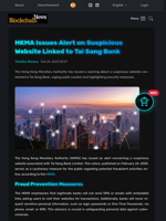 HKMA Issues Alert on Suspicious Website Linked to Tai Sang Bank - Blockchain.News