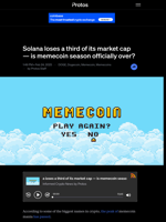 Solana loses a third of its market cap — is memecoin season officially over?
