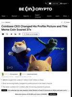 Coinbase CEO Changed His Profile Picture and This Meme Coin Soared 37x