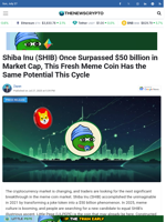 Shiba Inu (SHIB) Once Surpassed $50 billion in Market Cap, This Fresh Meme Coin Has the Same Potential This Cycle