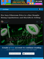 Pro Says Ethereum Price is a Buy Despite Rising Liquidations and BlackRock Selling