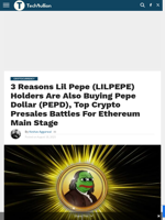 3 Reasons Lil Pepe (LILPEPE) Holders Are Also Buying Pepe Dollar (PEPD), Top Crypto Presales Battles For Ethereum Main Stage - TechBullion