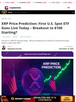 XRP Price Prediction: First U.S. Spot ETF Goes Live Today – Breakout to $100 Starting?