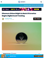 Ethereum Shines Bright As BOA Begins Digital Asset Tracking