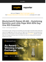 BlockchainFX Raises $9.4M – Outshining Remittix and Little Pepe With 85% Day-One ROI Potential