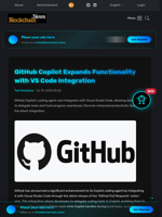 GitHub Copilot Expands Functionality with VS Code Integration - Blockchain.News