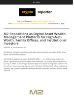 M2 Repositions as Digital Asset Wealth Management Platform for High-Net-Worth, Family Offices, and Institutional Investors