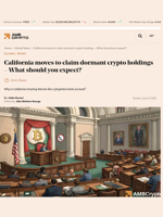 California moves to claim dormant crypto holdings - What should you expect?  - AMBCrypto