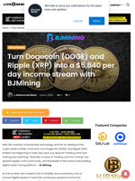Turn Dogecoin (DOGE) and Ripple (XRP) into a $5,840 per day income stream with BJMining | Live Bitcoin News