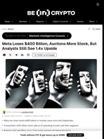 Meta Loses $400 Billion, Auctions More Stock, But Analysts Still See 1.4x Upside