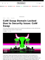 CoW Swap Domain Locked Due to Security Issue: CoW Swap - 