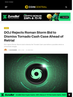 DOJ Rejects Roman Storm Bid to Dismiss Tornado Cash Case Ahead of Retrial