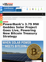 PowerBank’s 3.79 MW Geddes Solar Project Goes Live, Powering New Bitcoin Treasury Strategy - The Crypto News Wire