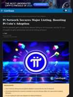 Pi Network Secures Major Listing, Boosting Pi Coin’s Adoption