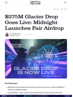 $275M Glacier Drop Goes Live: Midnight Launches Fair Airdrop