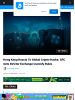 Hong Kong Reacts To Crypto Hacks, Tightens Custody Rules