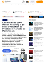 Kalshi Raises $300 Million Reaching a $5 Billion Valuation as Prediction Markets Go Mainstream – Crypto News Bitcoin News