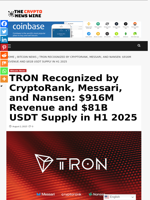 TRON Recognized by CryptoRank, Messari, and Nansen: $916M Revenue and $81B USDT Supply in H1 2025 - The Crypto News Wire