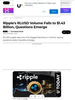Ripple's RLUSD Volume Falls to $1.43 Billion, Questions Emerge - U.Today