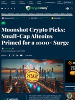 Moonshot Crypto Picks: Small‑Cap Altcoins Primed for a 1000× Surge - Crypto Daily