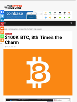 $100K BTC, 8th Time’s the Charm - The Crypto News Wire