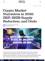 Crypto Market Narratives in 2026: ZKP, SHIB Supply Reduction, and Ondo –