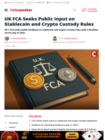 UK FCA Opens Consultation on Stablecoin, Crypto Custody