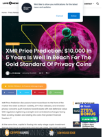 XMR Price Prediction: $10,000 In 5 Years Is Well In Reach For The Gold Standard Of Privacy Coins | Live Bitcoin News