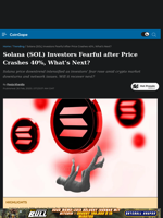 Solana (SOL) Investors Fearful after Price Crashes 40%, What's Next?