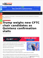 Trump weighs new CFTC chair candidates as Quintenz confirmation stalls - The Crypto News Wire