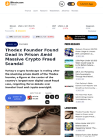 Thodex Founder Found Dead in Prison Amid Massive Crypto Fraud Scandal – Featured Bitcoin News