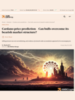 Cardano price prediction - Can bulls overcome its bearish market structure? - AMBCrypto