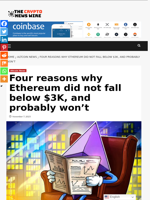Four reasons why Ethereum did not fall below $3K, and probably won’t - The Crypto News Wire