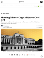 Morning Minute: Crypto Rips on Cool CPI - Decrypt
