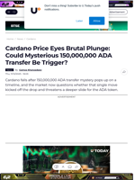 Cardano Price Eyes Brutal Plunge: Could Mysterious 150,000,000 ADA Transfer Be Trigger? - U.Today