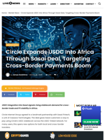 Circle Expands USDC Into Africa Through Sasai Deal, Targeting Cross-Border Payments Boom | Live Bitcoin News