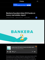 Bankera founders blew ICO funds on luxury real estate, report