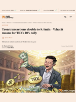 Tron transactions double to 8.4mln – What it means for TRX's 10% rally - AMBCrypto