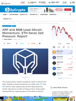 XRP and BNB Lead Altcoin Momentum, ETH Faces Sell Pressure: Report ⋆ ZyCrypto