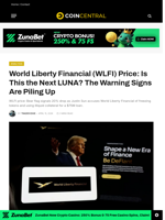 World Liberty Financial (WLFI) Price: Is This the Next LUNA? The Warning Signs Are Piling Up - CoinCentral